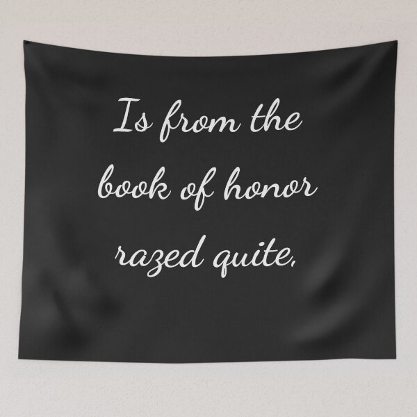 Item preview, "Is from the book of honor razed quite," - handwriting white designed and sold by ariksworld.
