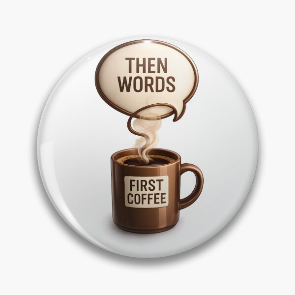 Item preview, First Coffee Then Words Funny Coffee Lover Quote | Minimalist 3D Coffee Mug Design designed and sold by Divakar Fashion.