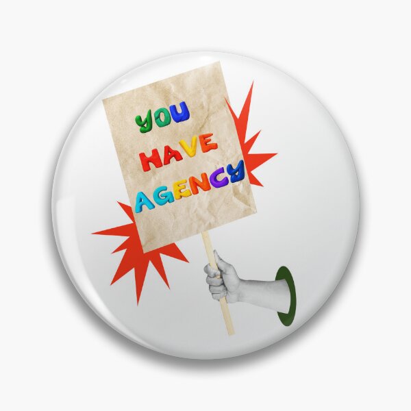 Item preview, SAY IT LOUD – YOU HAVE AGENCY v3 designed and sold by WheelieGdArt.