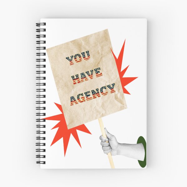 Item preview, SAY IT LOUD – YOU HAVE AGENCY v1 designed and sold by WheelieGdArt.