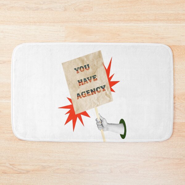 Item preview, SAY IT LOUD – YOU HAVE AGENCY v1 designed and sold by WheelieGdArt.