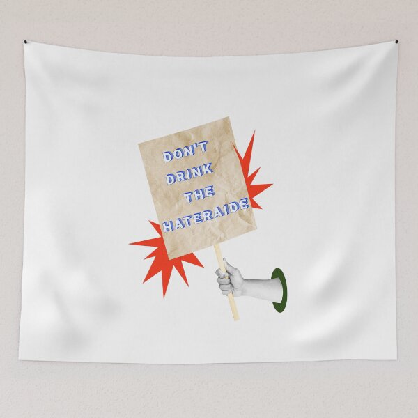 Item preview, SAY IT LOUD – DON’T DRINK THE HATERADE v2 designed and sold by WheelieGdArt.