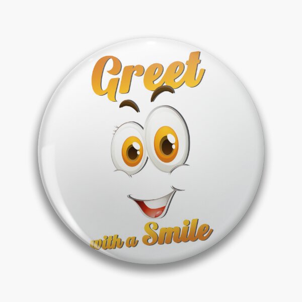 Item preview, Greet with a Smile designed and sold by pangco25.