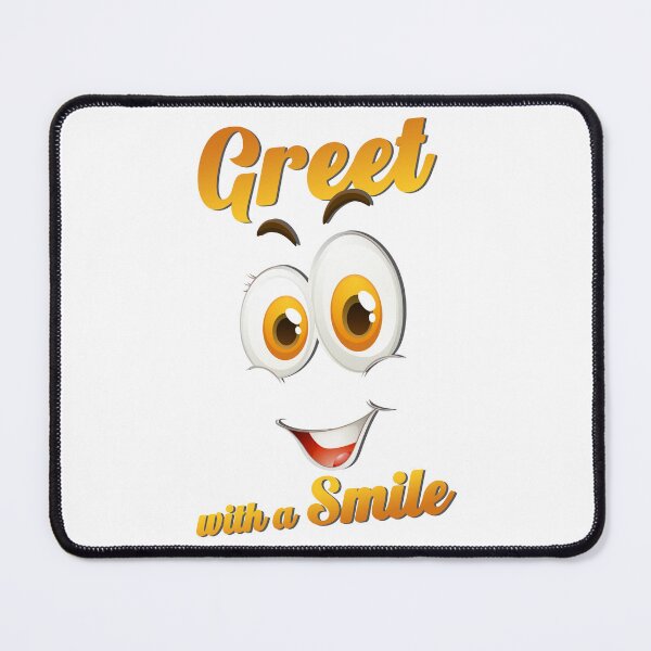 Item preview, Greet with a Smile designed and sold by pangco25.