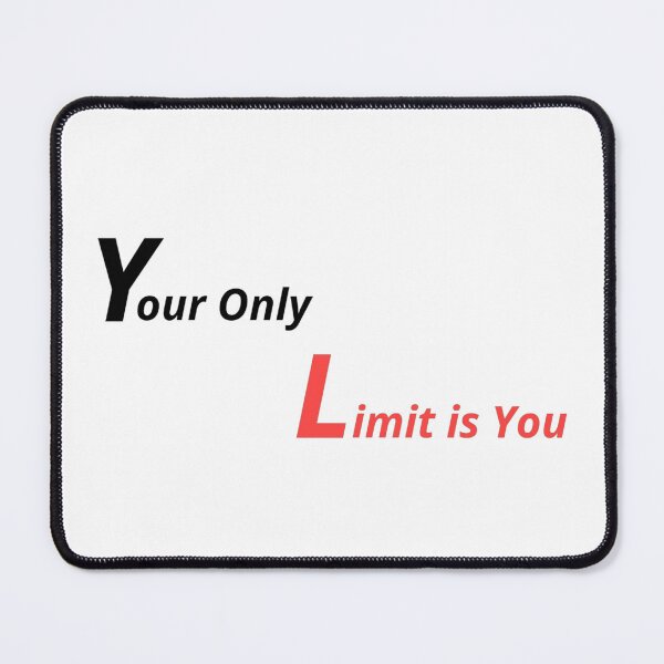 Item preview, Your Only Limit Is You – Motivational Quote T-Shirt designed and sold by E_Rise.
