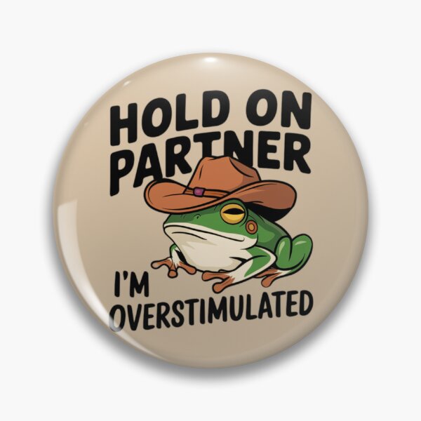 Item preview, Hold On Partner I'm Overstimulated Funny Western Frog Meme Classic T-Shirt designed and sold by BeatriceJFling.