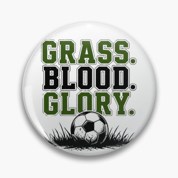 Item preview, Grass Blood Glory – Soccer Player Motivation designed and sold by the-dovlat.