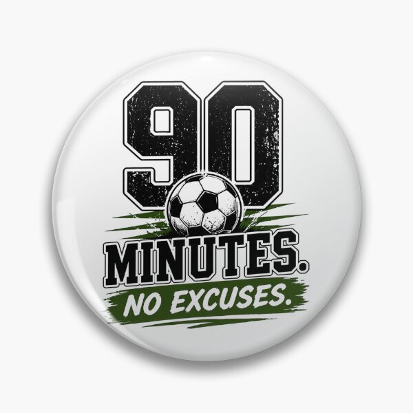 Item preview, 90 Minutes No Excuses – Soccer Discipline designed and sold by the-dovlat.