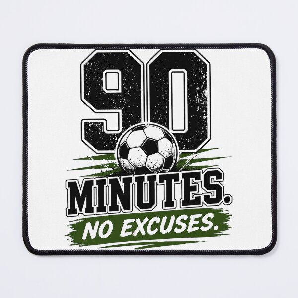 Item preview, 90 Minutes No Excuses – Soccer Discipline designed and sold by the-dovlat.