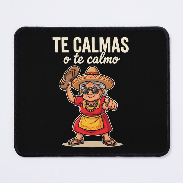 Item preview, Te Calmas O Te Calmo Funny Latina Mom designed and sold by dudelinart.