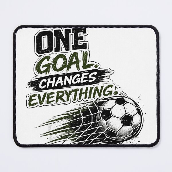 Item preview, One Goal Changes Everything – Soccer Game Winner designed and sold by the-dovlat.