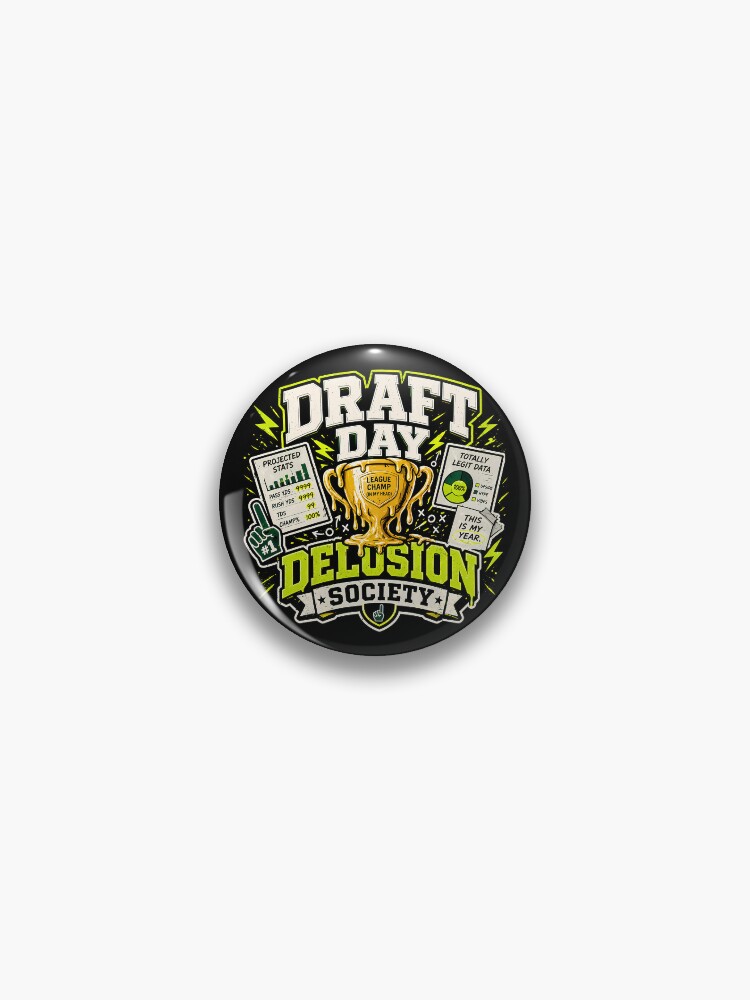 Thumbnail 1 von 3, Button, Draft Day Delusion Society designt und verkauft von CarlosV.