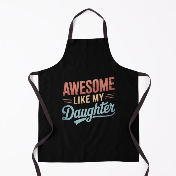 Item preview, Awesome Like My Daughter Mom & Dad Joke Humorous designed and sold by FaithAbbott.