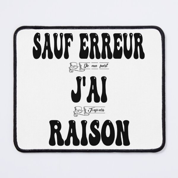Item preview, Unless I'm mistaken, I'm always right. designed and sold by Palou54.