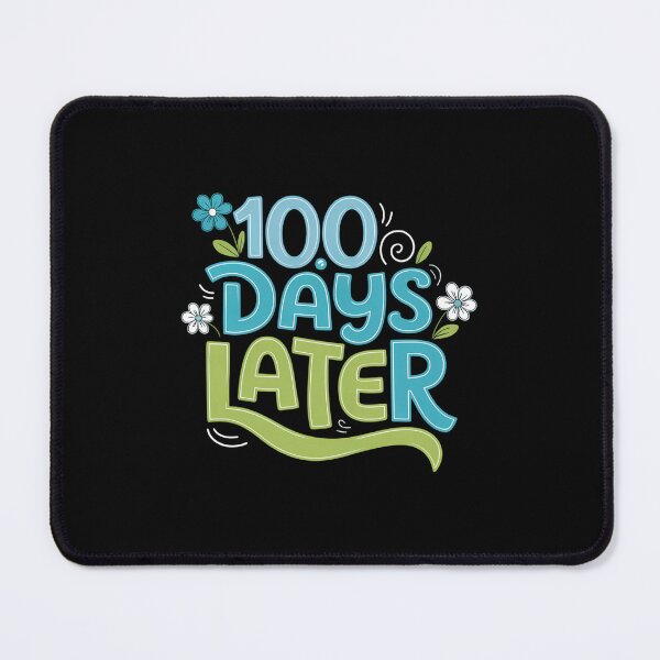 Item preview, 100 Days Later 100th Day School Teacher designed and sold by FaithAbbott.