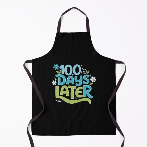 Item preview, 100 Days Later 100th Day School Teacher designed and sold by FaithAbbott.