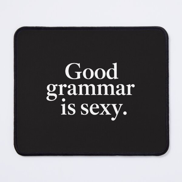 Item preview, Good Grammar Is Sexy Funny English Teacher Grammar Nerd Gift designed and sold by kiralynstration.