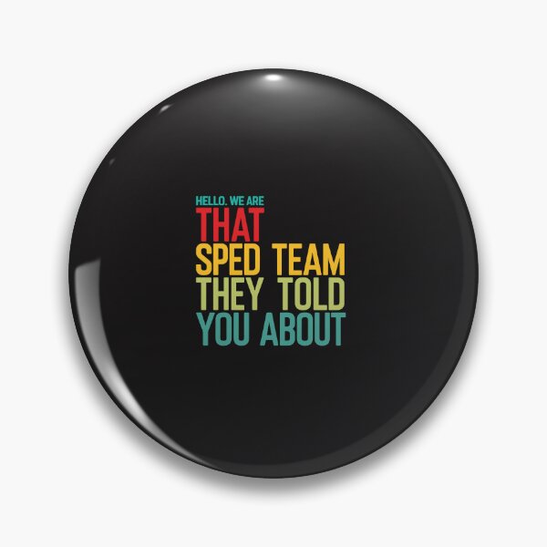 Item preview, Hello We Are That SPED Team Funny Special Education Teacher Team Gift designed and sold by kiralynstration.