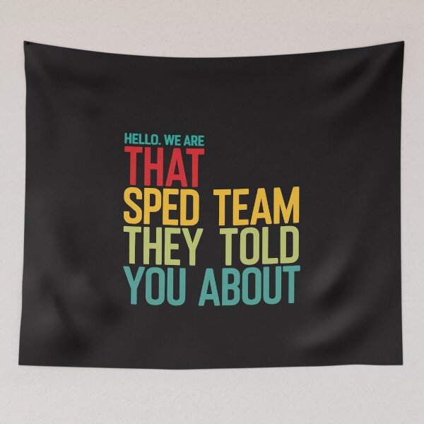 Item preview, Hello We Are That SPED Team Funny Special Education Teacher Team Gift designed and sold by kiralynstration.