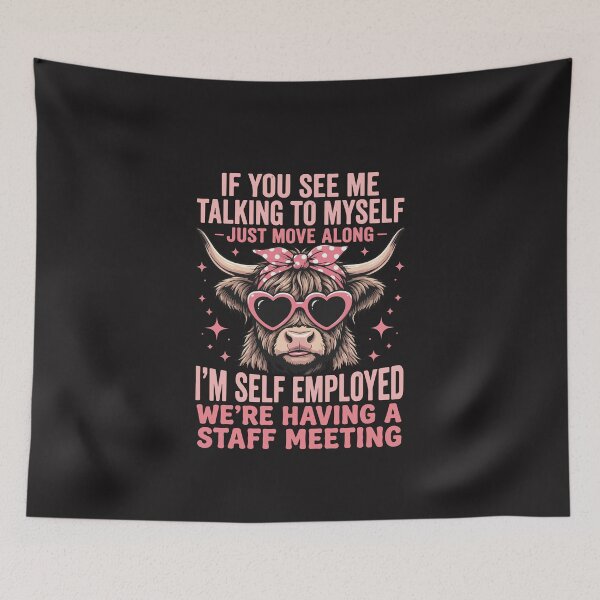 Item preview, If You See Me Talking To Myself Funny Self Employed Humor Cow Gift designed and sold by kiralynstration.