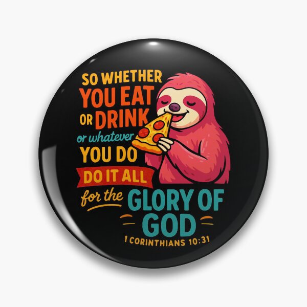 Item preview, 1 Corinthians 10:31 Do It All For The Glory Of God designed and sold by plushism.