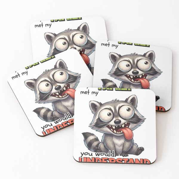 Item preview, If You Met My Family You Would Understand Funny Raccoon Design – Sarcastic Humor Meme designed and sold by ColorFlick.