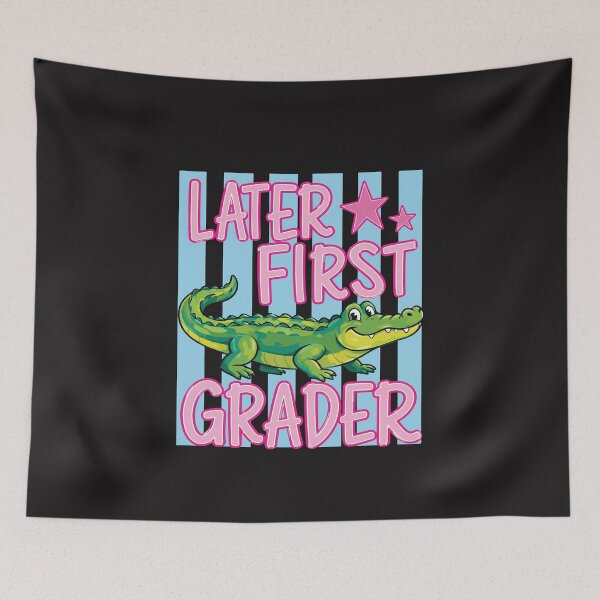 Item preview, Later First Grader Funny Last Day of School Kids Alligator Gift designed and sold by kiralynstration.