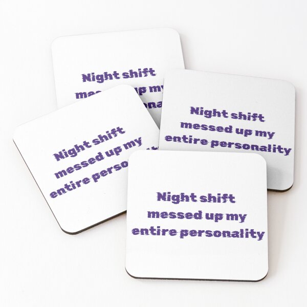 Item preview, Night Shift Worker Shirt – Night Shift Messed Up My Personality designed and sold by PeterskyDesign.