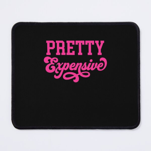 Item preview, Pretty Expensive Sassy Woman Confident Diva designed and sold by SofenArt.