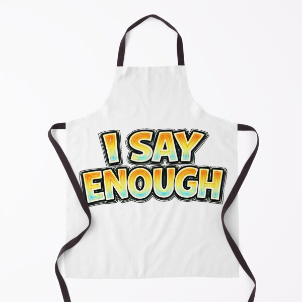 Item preview, I SAY ENOUGH – hand drawn childlike typography designed and sold by Mac Sketches.