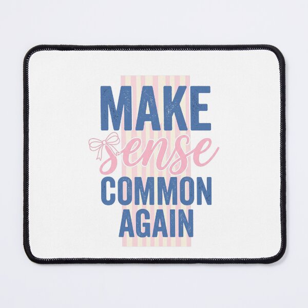 Item preview, Make Sense Common Again Common Sense Wisdom Logic Thinker designed and sold by SofenArt.
