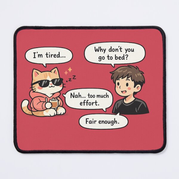 Item preview, Funny Cat Conversation Tired Meme Design Lazy Cat Humor Aesthetic T-Shirt designed and sold by IconicDesignsXd.