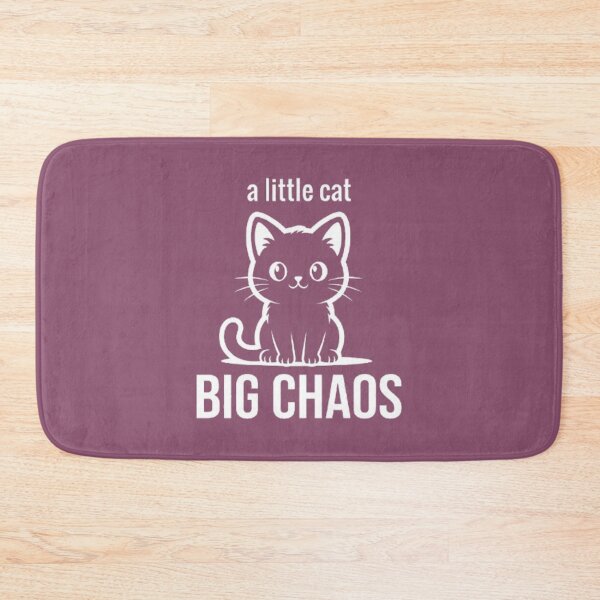 Item preview, A Little Cat Big Chaos Funny Cat designed and sold by Syrupulse.