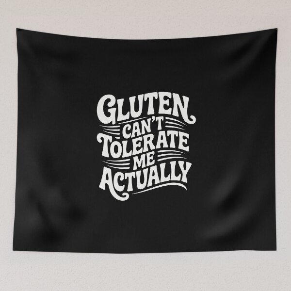 Artikelvorschau, Gluten vertrage ich tatsächlich nicht. entworfen und verkauft von jkrphoto.