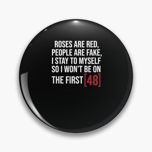 Item preview, Roses Are Red, People Are Fake, I Stay To Myself So I Won't Be On The First 48 True Crime Fan Detective Show designed and sold by FormalDehyena.
