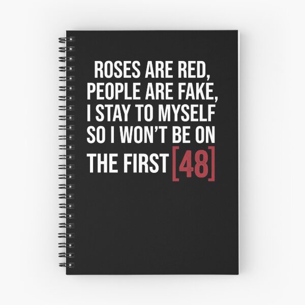 Item preview, Roses Are Red, People Are Fake, I Stay To Myself So I Won't Be On The First 48 True Crime Fan Detective Show designed and sold by FormalDehyena.