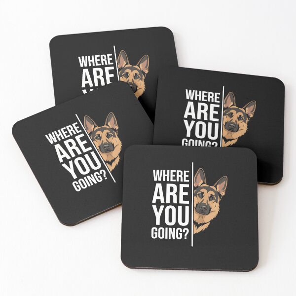 Item preview, Where Are You Going German Shepherd Dog Owner Pet Lover designed and sold by FormalDehyena.