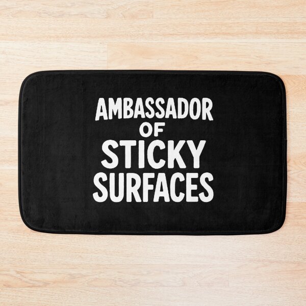 Item preview, Ambassador Of Sticky Surfaces Mom Humor Design designed and sold by Arte-Excellency.