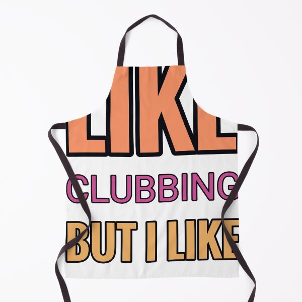 Item preview, Some Girls Like Clubbing But I Like All About Bushcraft designed and sold by TheIconSmith.