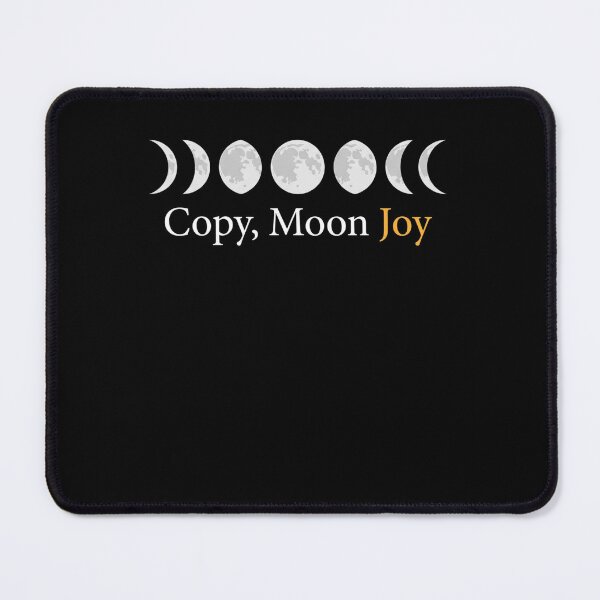 Item preview, Copy, Moon Joy Lunar Phases Celestial Astronomy Lover designed and sold by FormalDehyena.