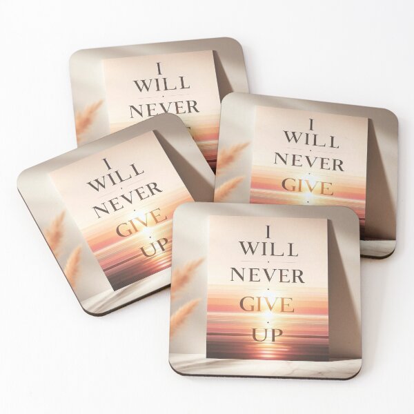 Item preview, I Will Never Give Up Quote designed and sold by DVibeStudio.
