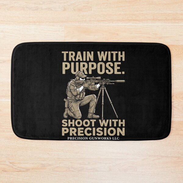 Item preview, Train With Purpose. Shoot With Precision Precision Gunworks Llc Marksmanship Shooter designed and sold by FormalDehyena.