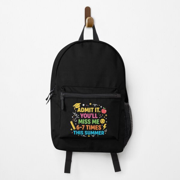 Item preview, Admit It. You'll Miss Me 6-7 Times This Summer Teacher End Of School Year Funny Educator designed and sold by FormalDehyena.