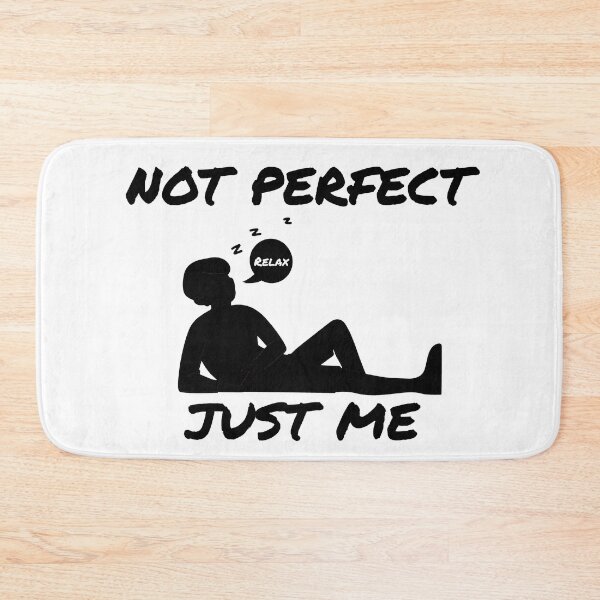 Item preview, Not Perfect Just Me Sleeping Silhouette designed and sold by Rehnair.