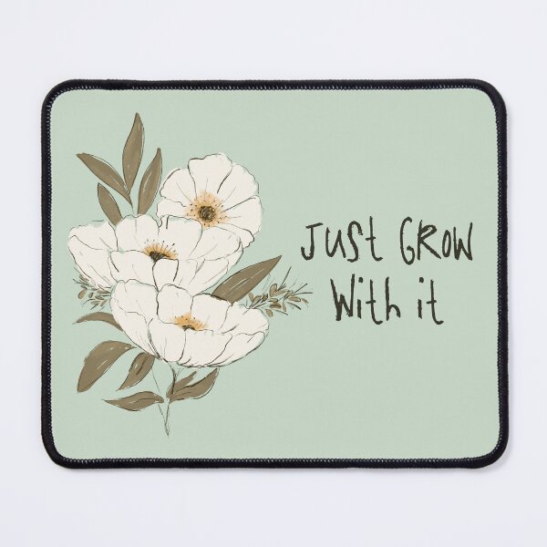 Item preview, Whimsical Botanical Affirmation Art 1D – “Just Grow With It” (Square) designed and sold by Claire_Brown.