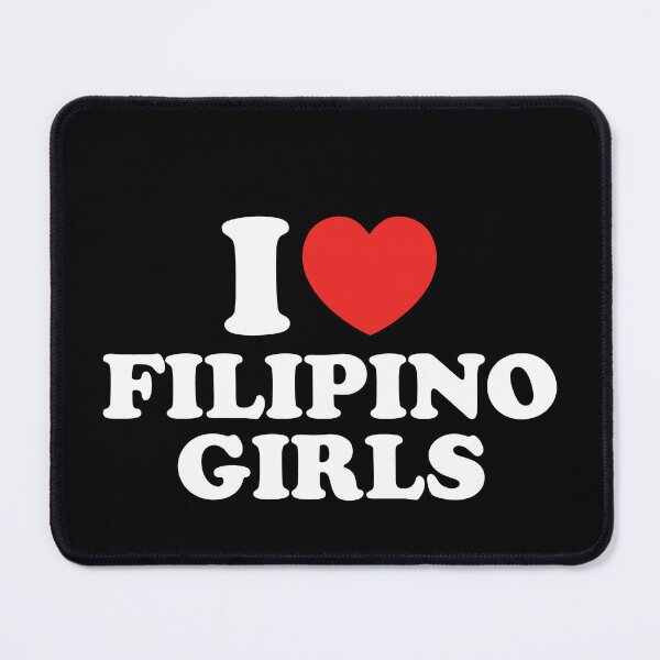 Item preview, I Love Filipino Girls designed and sold by shitpostee.