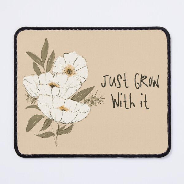Item preview, Whimsical Botanical Affirmation Art 1F – “Just Grow With It” (Square) designed and sold by Claire_Brown.