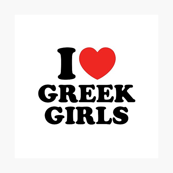 Item preview, I Love Greek Girls designed and sold by shitpostee.