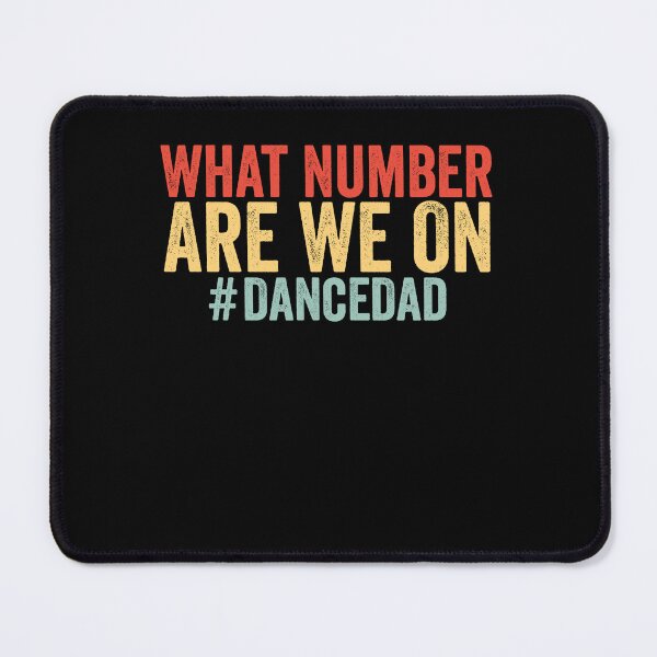 Item preview, What Number Are We On Dance Dad Father's Day Dancing designed and sold by KAWKAW-DRHM.