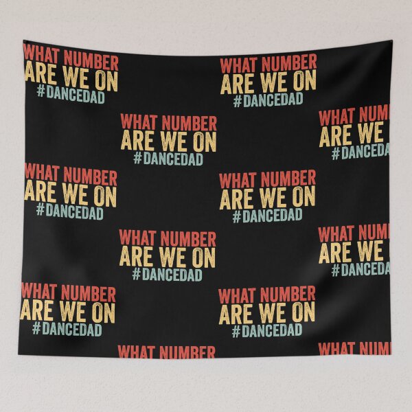 Item preview, What Number Are We On Dance Dad Father's Day Dancing designed and sold by KAWKAW-DRHM.